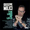 Giuseppe Milici - The Look of Love